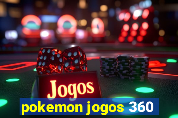 pokemon jogos 360